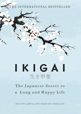 Ikigai: The Japanese Secret to a Long and Happy Life - book cover